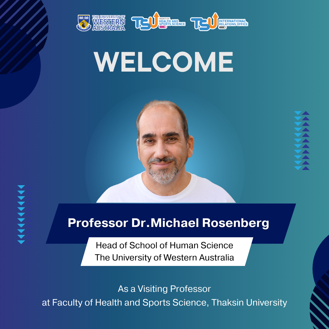 Thaksin University Welcomes Visiting Professor from The University of Western Australia